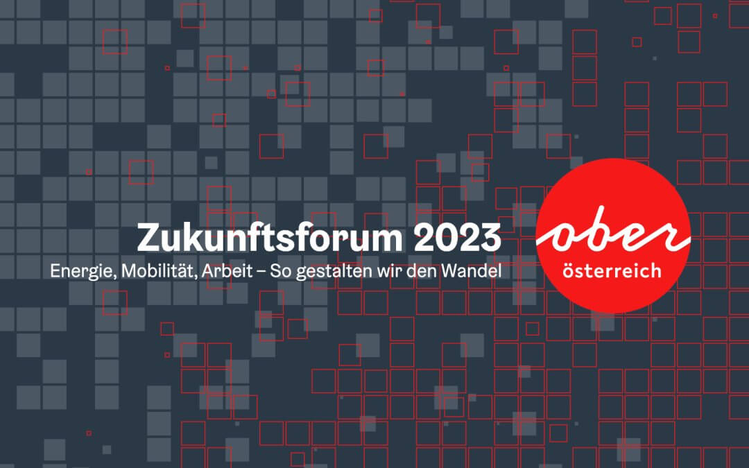 Zukunftsforum Oberösterreich 2023