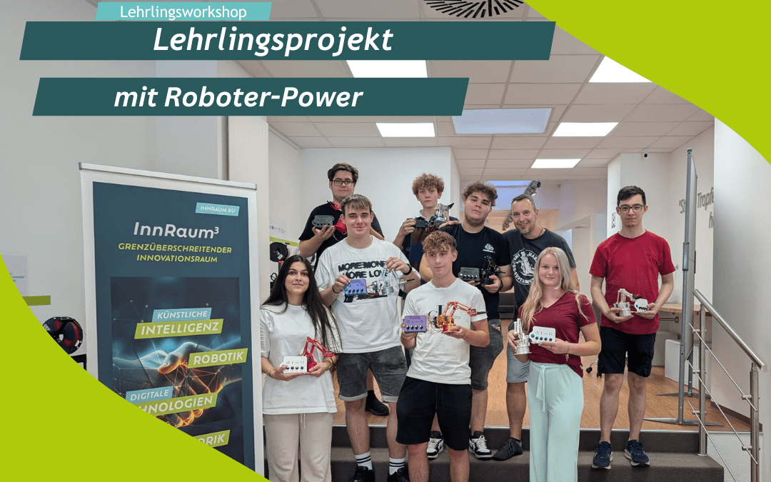 Roboter-Power mit Lehrlingen im InnRaum³